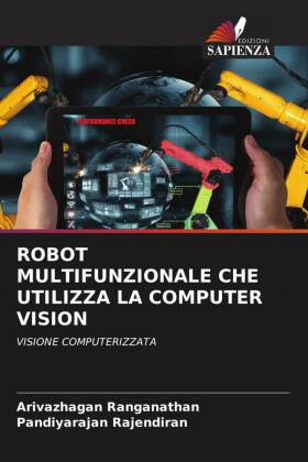 ROBOT MULTIFUNZIONALE CHE UTILIZZA LA COMPUTER VISION: VISIONE COMPUTERIZZATA