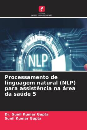 Processamento de linguagem natural (NLP) para assistência na área da saúde 5