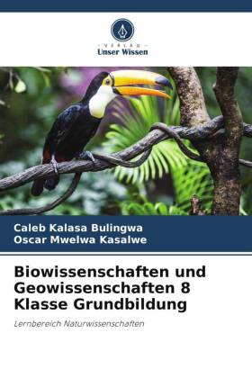 Biowissenschaften und Geowissenschaften 8 Klasse Grundbildung: Lernbereich Naturwissenschaften