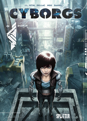Cyborgs. Band 1: Ronin