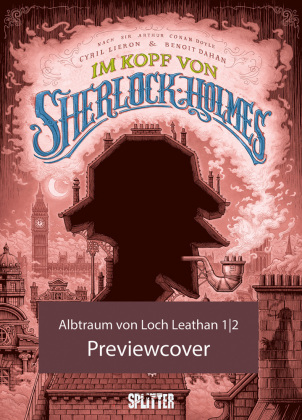 Im Kopf von Sherlock Holmes: Der Albtraum von Loch Leathan: (Teil 1 von 2)