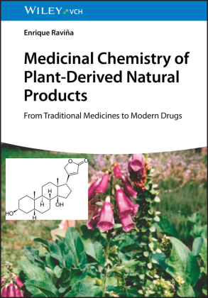 Medicinal Chemistry of Plant-Derived Natural Products: A Chemical Exploration of Plants as a Source of Modern Drugs