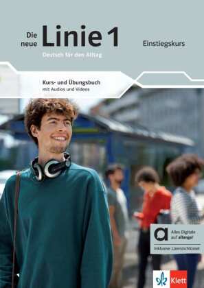 Die neue Linie 1 Einstiegskurs - Hybride Ausgabe allango, m. 1 Beilage: Deutsch für Alltag und Beruf. Kurs- und Übungsbuch mit Audios und Videos inklusive Lizenzschlüssel allango (24 Monate)