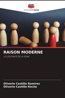 RAISON MODERNE: LA LÉGITIMITÉ DE LA PEINE