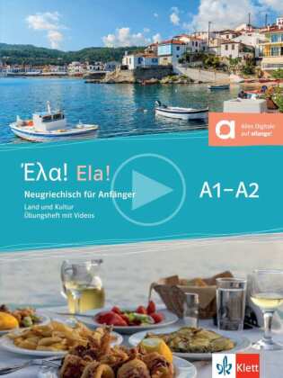 Ela! A1-A2: Neugriechisch für Anfänger. Land & Kultur | Übungsheft mit Videos