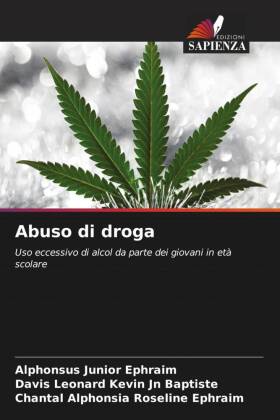 Abuso di droga: Uso eccessivo di alcol da parte dei giovani in età scolare