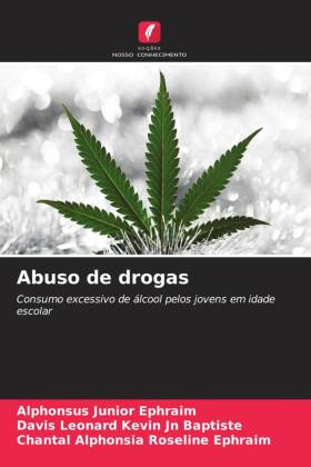 Abuso de drogas: Consumo excessivo de álcool pelos jovens em idade escolar