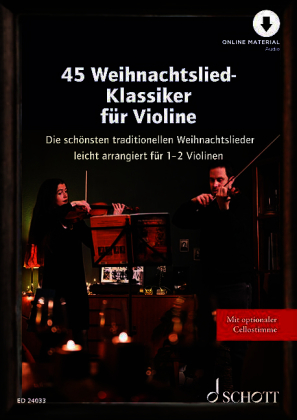 45 Weihnachtslied-Klassiker für Violine: Die schönsten traditionellen Weihnachtslieder leicht arrangiert für 1-2 Violinen. 1-2 Violinen mit optionaler Cellostimme. Liederbuch.