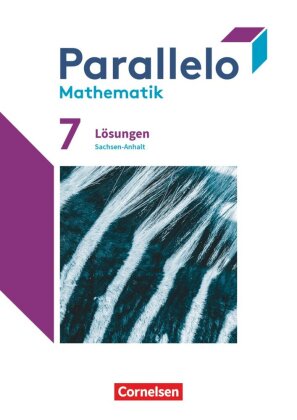 Parallelo - Sachsen-Anhalt - 7. Schuljahr: Lösungen zum Schulbuch