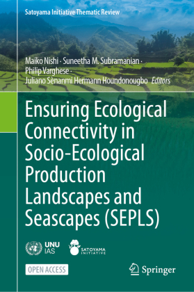 Ensuring Ecological Connectivity in Socio-Ecological Production Landscapes and Seascapes (SEPLS)