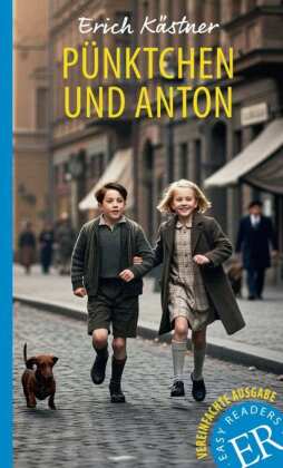 Pünktchen und Anton: Vereinfachte Ausgabe. Lektüre