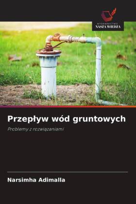 Przeplyw wód gruntowych: Problemy z rozwiazaniami