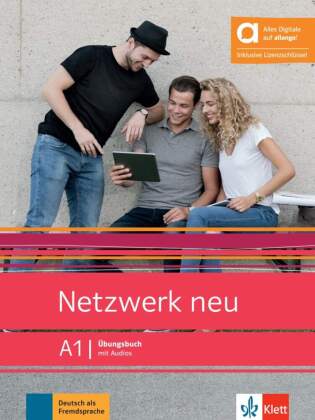 Netzwerk neu A1 - Hybride Ausgabe allango, m. 1 Beilage: Deutsch als Fremdsprache. Übungsbuch mit Audios inklusive Lizenzschlüssel allango (24 Monate)