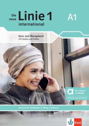 Die neue Linie 1 international A1 - Hybride Ausgabe allango, m. 1 Beilage: Deutsch für Alltag und Beruf. Kurs- und Übungsbuch mit Audios und Videos inklusive Lizenzschlüssel allango (24 Monate)