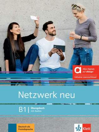 Netzwerk neu B1 - Hybride Ausgabe allango, m. 1 Beilage: Deutsch als Fremdsprache. Übungsbuch mit Audios inklusive Lizenzschlüssel allango (24 Monate)