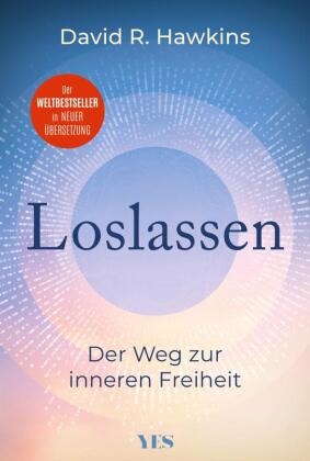 Loslassen: Der Weg zur inneren Freiheit