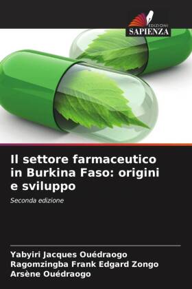 Il settore farmaceutico in Burkina Faso: origini e sviluppo: Seconda edizione