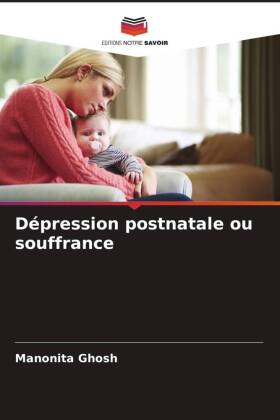 Dépression postnatale ou souffrance
