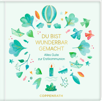 Geldkuvert-Geschenkbuch - Du bist wunderbar gemacht: Alles Gute zur Erstkommunion: Mit 12 Affirmationen und Kuvert für Geldgeschenke - für Mädchen und Jungen