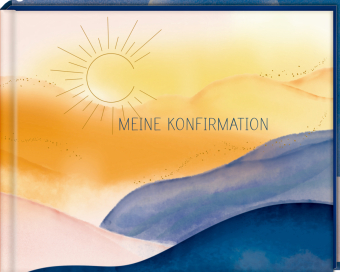 Eintragalbum - Meine Konfirmation: Ein Erinnerungsalbum: 48 gestaltete Seiten mit Farbschnitt als Erinnerungsbuch für Jungen und Mädchen