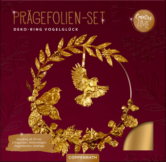 Prägefolien-Set Deko-Ring: Vogelglück: Deko-Ring basteln - entspannendes DIY Komplett-Set mit Goldakzenten