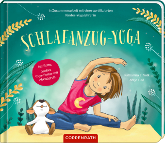 Schlafanzug-Yoga: Kinderleicht zur Ruhe kommen!: achtsame Einschlafhilfe mit Yoga für Kinder ab 4 Jahren