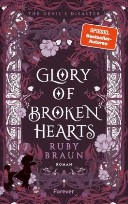 Glory of Broken Hearts: The Devil's Disaster | eine verwunschene Urban Fantasy mit Suchtfaktor