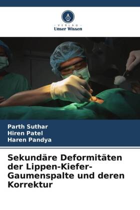 Sekundäre Deformitäten der Lippen-Kiefer-Gaumenspalte und deren Korrektur
