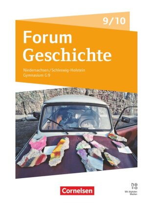 Forum Geschichte - Neue Ausgabe - Gymnasium Niedersachsen / Schleswig-Holstein - Ausgabe ab 2024 - 9./10. Schuljahr: Schulbuch - Mit digitalen Medien