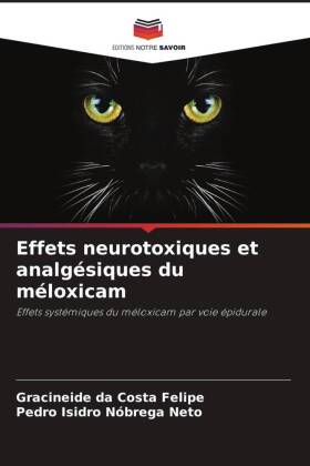 Effets neurotoxiques et analgésiques du méloxicam: Effets systémiques du méloxicam par voie épidurale