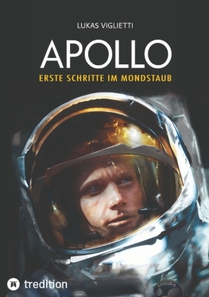 APOLLO: Erste Schritte im Mondstaub