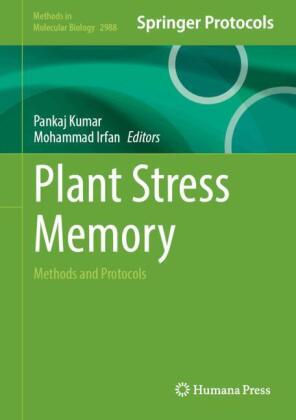 Plant Stress Memory: Methods and Protocols