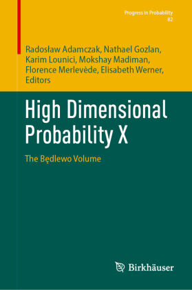 High Dimensional Probability X: The Bedlewo Volume
