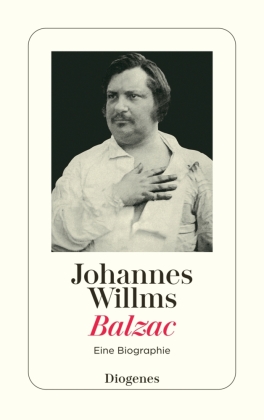 Balzac: Eine Biografie
