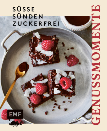 Genussmomente: Süße Sünden zuckerfrei: Schnelle und einfache Rezepte ganz ohne Zucker - Brownie Bites mit Salzkaramell, Tonkabohnen-Panna cotta, Bratapfel-Tiramisu, Matcha Nicecream und vieles mehr!