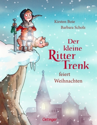 Der kleine Ritter Trenk feiert Weihnachten: Bilderbuch.