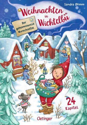 Weihnachten in Wichtelbü. Der geheimnisvolle Wunschzettel: 24 Kapitel