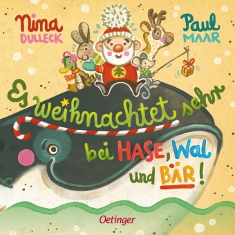 Es weihnachtet sehr bei Hase, Wal und Bär!: Bilderbuch.