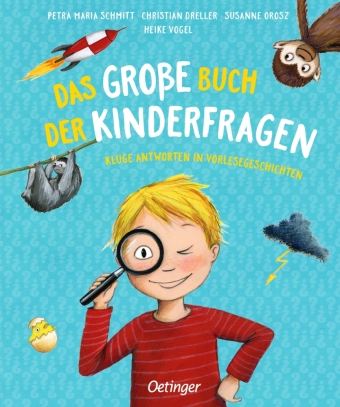 Das große Buch der Kinderfragen: Kluge Antworten in Vorlesegeschichten