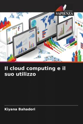 Il cloud computing e il suo utilizzo
