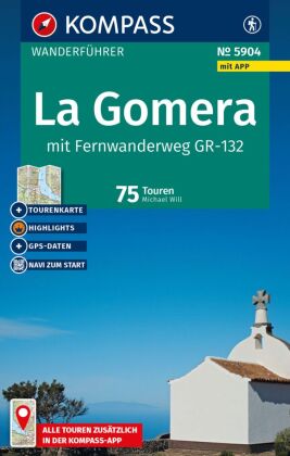 KOMPASS Wanderführer La Gomera, 75 Touren mit Extra-Tourenkarte: mit Touren und GPS-Daten in der KOMPASS-App