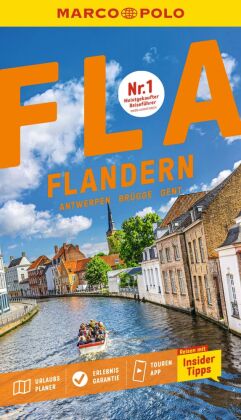 MARCO POLO Reiseführer Flandern, Antwerpen, Brügge, Gent: Reisen mit Insider-Tipps. Inklusive kostenloser Touren-App
