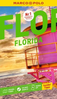 MARCO POLO Reiseführer Florida: Reisen mit Insider-Tipps. Inklusive kostenloser Touren-App