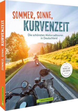 Sommer, Sonne, Kurvenzeit: Die schönsten Motorradtouren in Deutschland. Freiheit auf zwei Rädern. Mit Erlebnisgarantie.