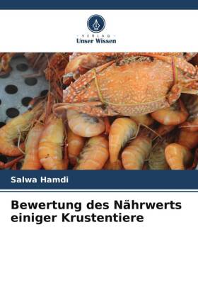 Bewertung des Nährwerts einiger Krustentiere