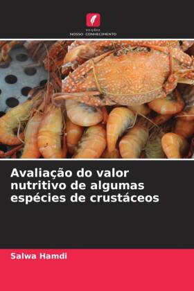 Avaliação do valor nutritivo de algumas espécies de crustáceos