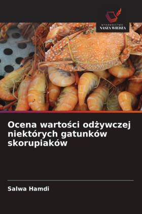 Ocena wartosci odzywczej niektórych gatunków skorupiaków