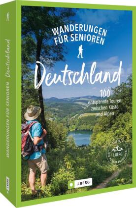 Wanderungen für Senioren Deutschland: 80 entspannte Touren zwischen Küste und Alpen
