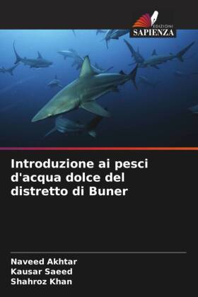 Introduzione ai pesci d'acqua dolce del distretto di Buner