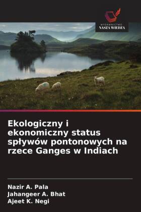 Ekologiczny i ekonomiczny status splywów pontonowych na rzece Ganges w Indiach